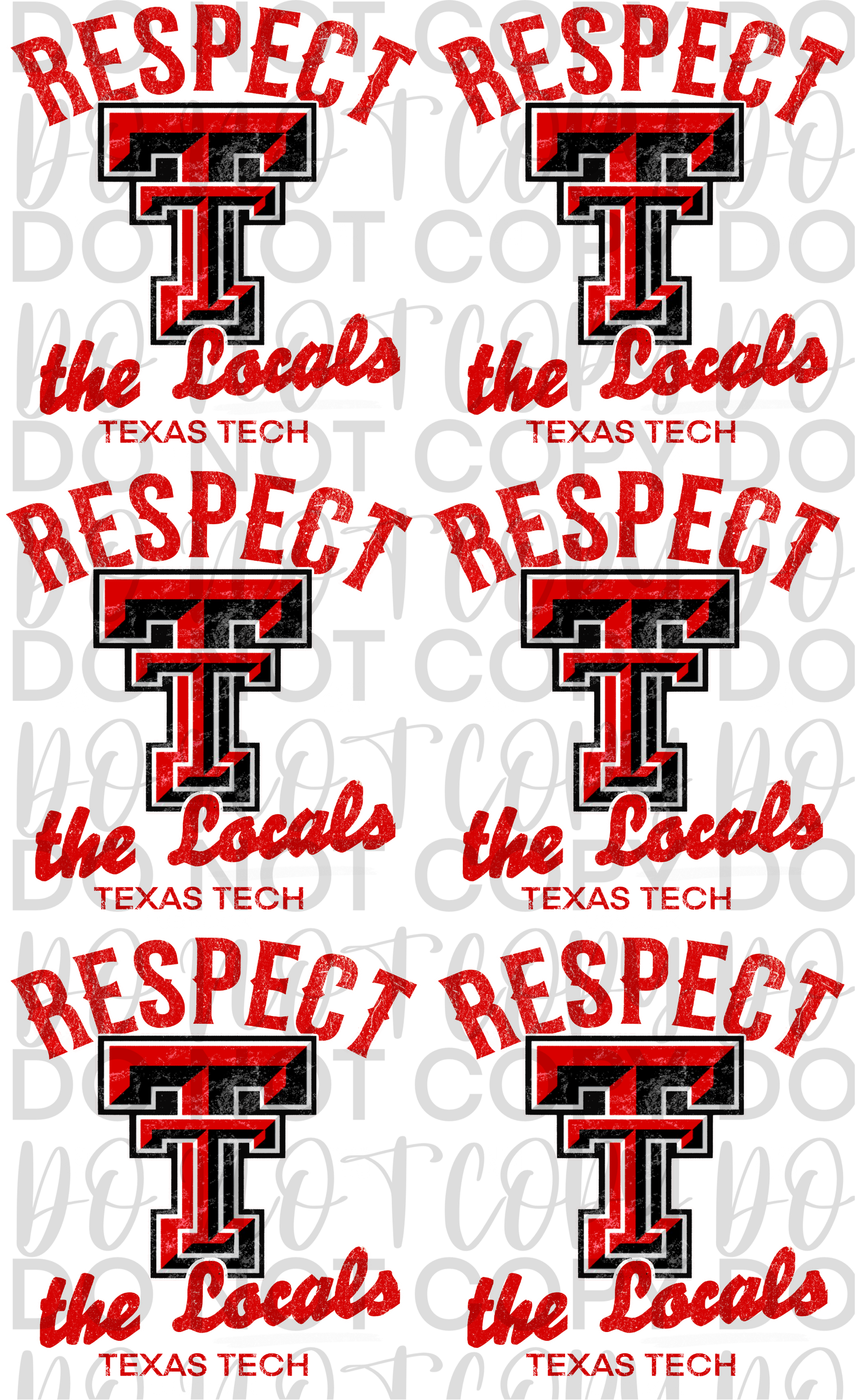 TTU Respect the locals pre made sheet