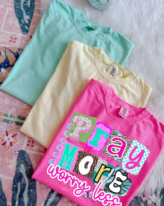 Pray more worry less