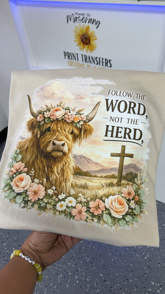 Follow the word not the heard