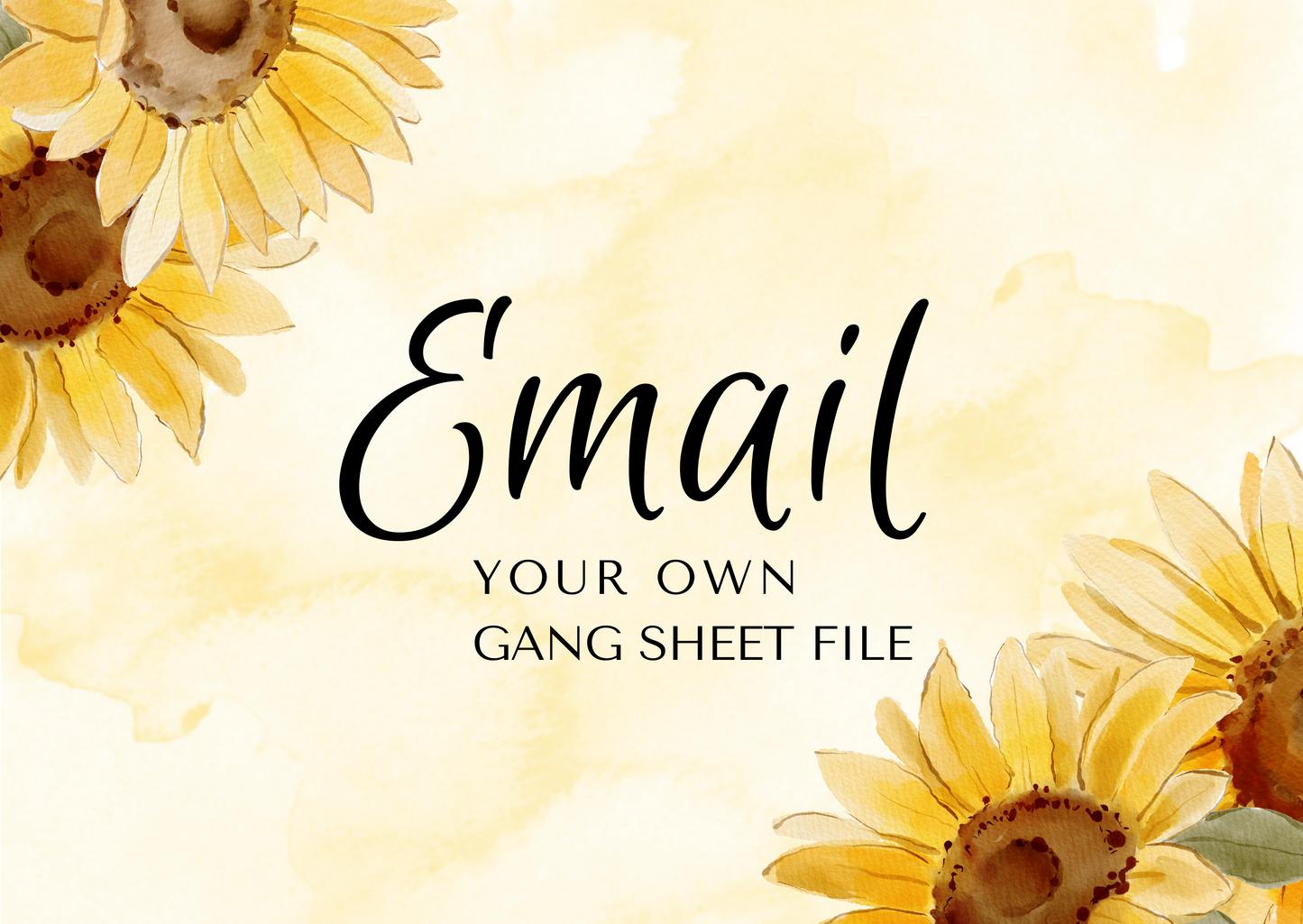 Email Your Own Gangsheet File