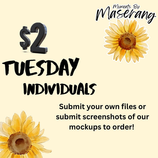 $2 Tuesday DTF prints